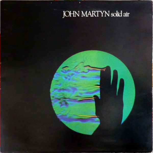 John Martyn: Solid Air (1973)